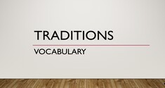 Traditions - Vocabulary