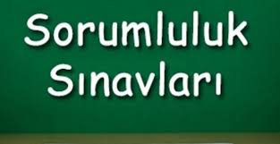 Sorumluluk Sınavları